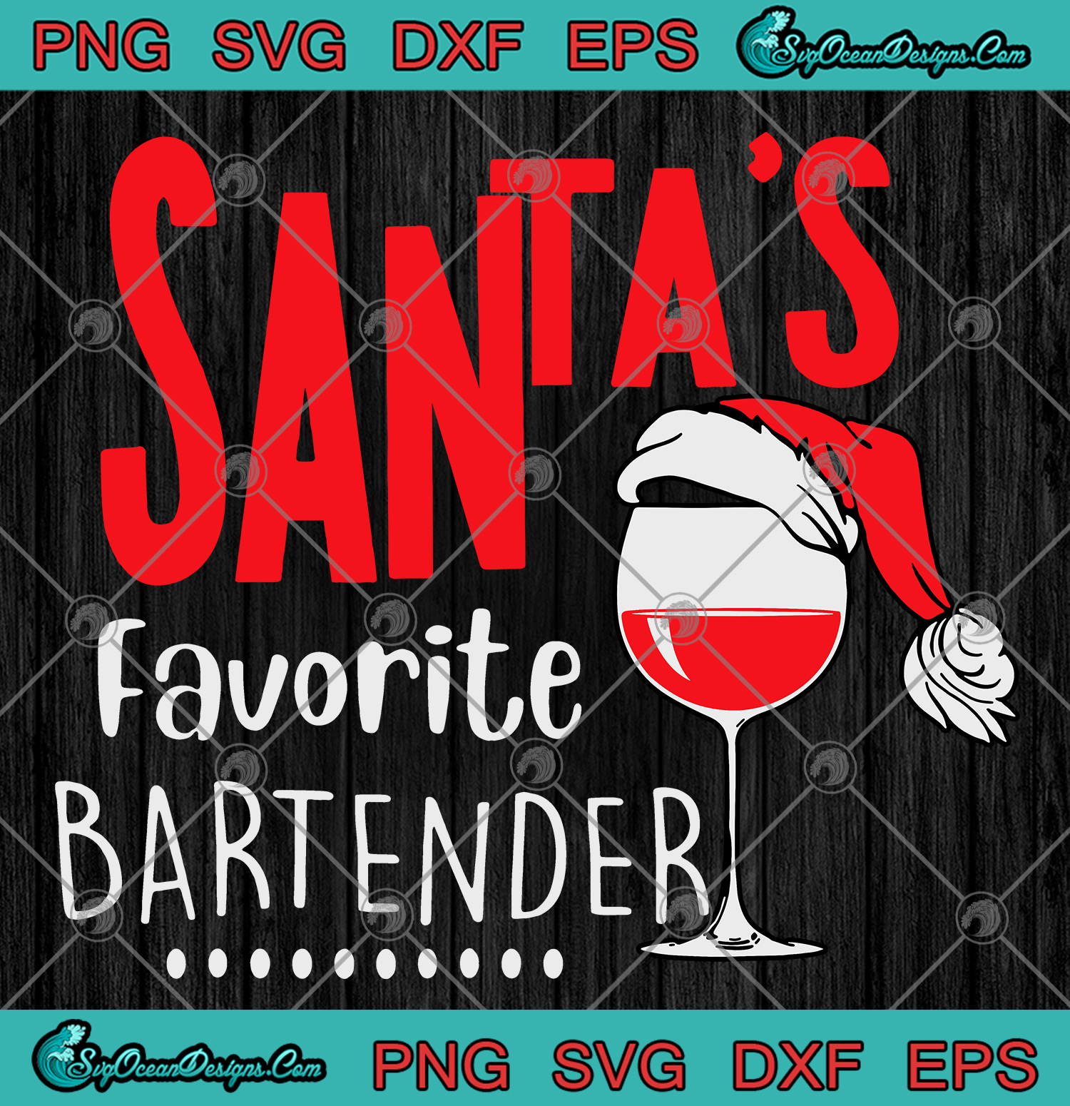 Santa S Favorite Bartender Christmas Svg Png Eps Dxf Cricut Silhouette