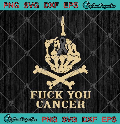 Fuck You Cancer Svg Png Eps Dxf Cancer Awareness Svg Cricut File