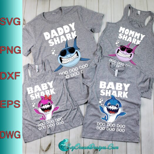 Baby Shark Svg- Mommy Shark Svg- Daddy Shark Svg - Shark Doo doo Svg
