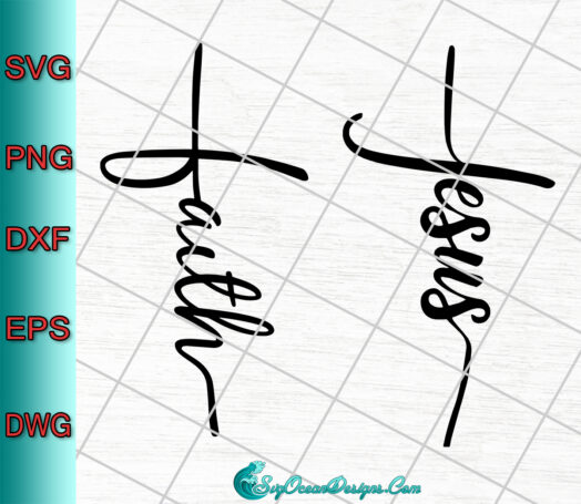 Faith Cross Svg Jesus Cross Svg Png Dxf Eps Download , Christian Svg ...