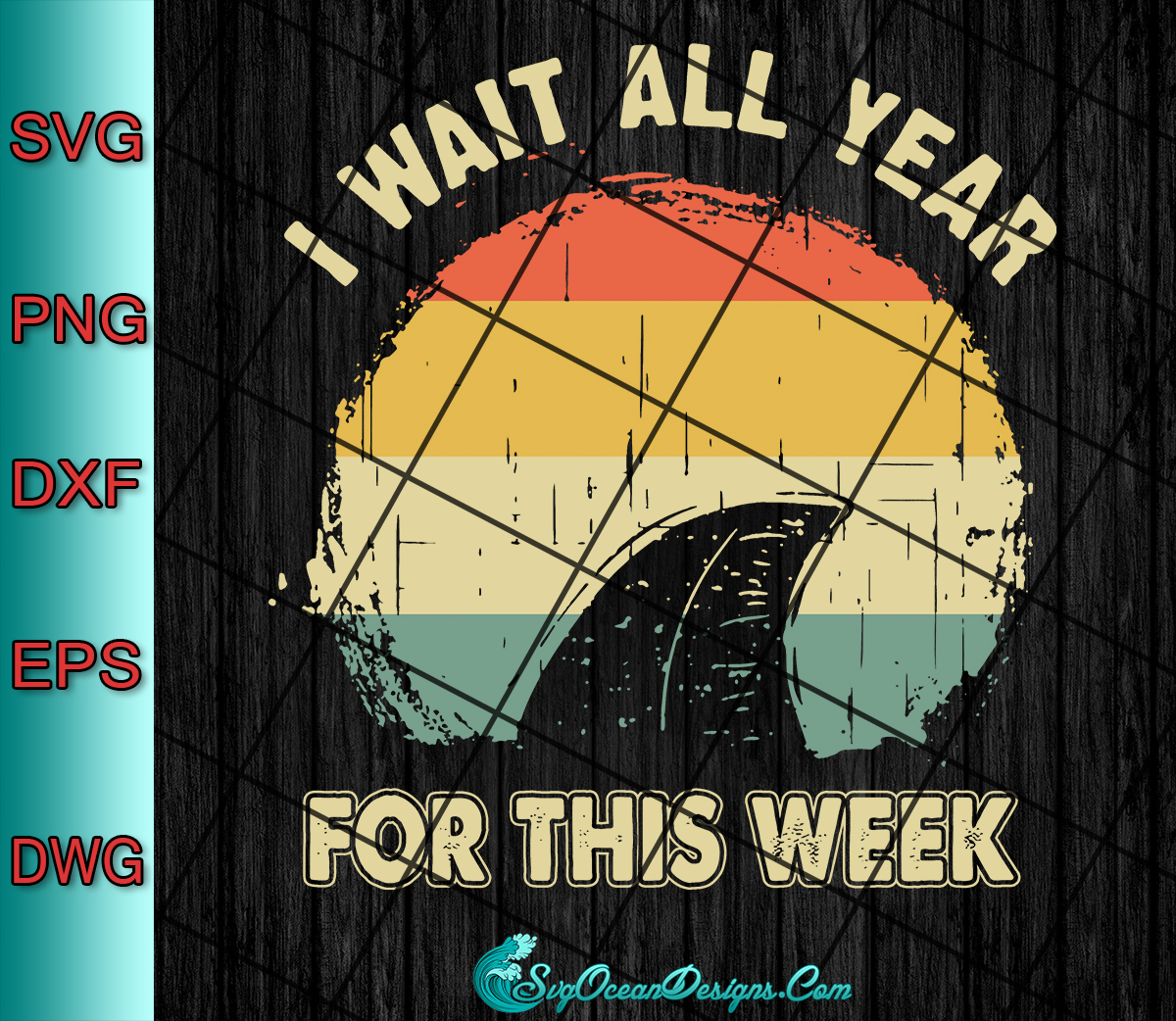 Download I Wait All Year For This Week Svg Png Eps Dxf ,Funny Shark ...