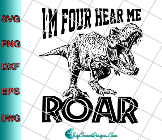 I'm Four Hear Me Roar Svg Png, Cricut cut file, Silhouette cutting file
