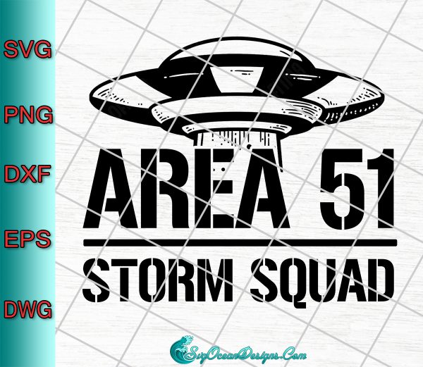 Area 51 Storm Squad Svg Png Eps Dxf,Cut File