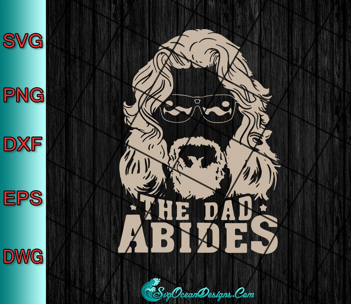 The Dad Abides Svg Digital Download Father S Day Designs Digital Download