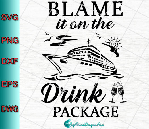 Blame it on the drink package svg