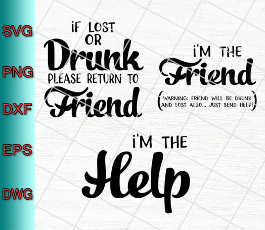 If Lost Or Drunk Please return to Friend svg