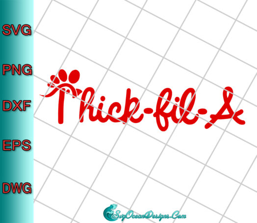 Thick-Fil-A Svg Png Eps Dxf, Cut File
