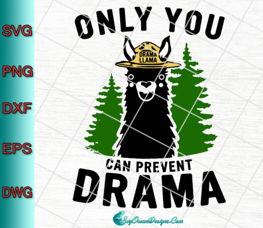 Only You Can Prevent Drama svg