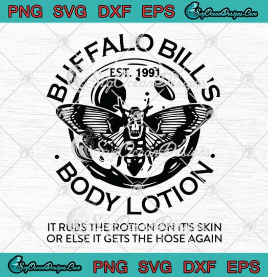 Buffalo Bill's Body Lotion Svg Png Eps Dxf Cut file-Buffalo Bill Lotion Svg Png