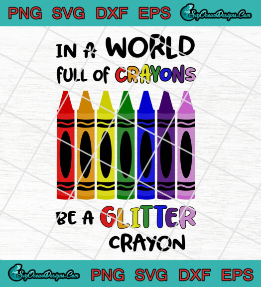 In a world full of crayons