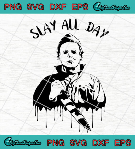 Slay All Day svg png