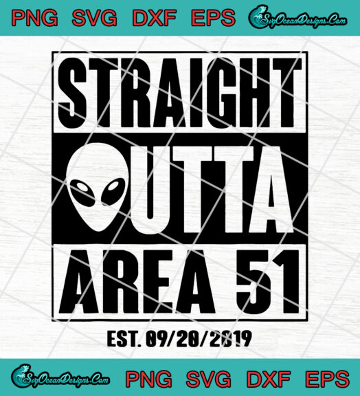 Straight outta Area 51 svg