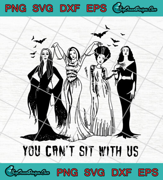 You cant Sit With Us svg png