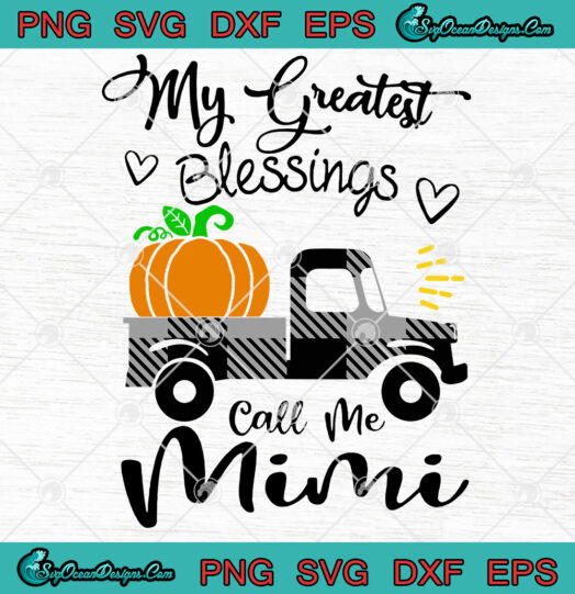 My Greatest Blessings Call Me Mimi svg