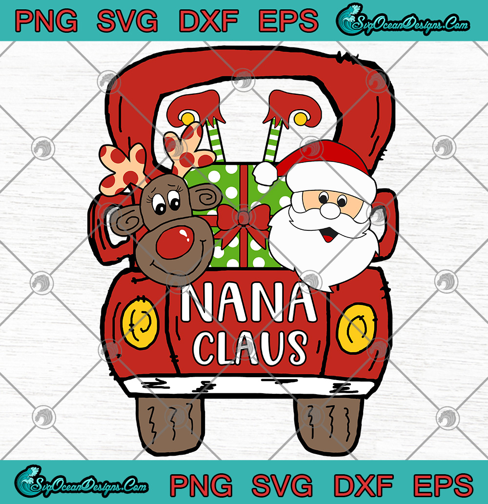 Nana Claus Christmas SVG PNG EPS DXF - Christmas Family Svg Png