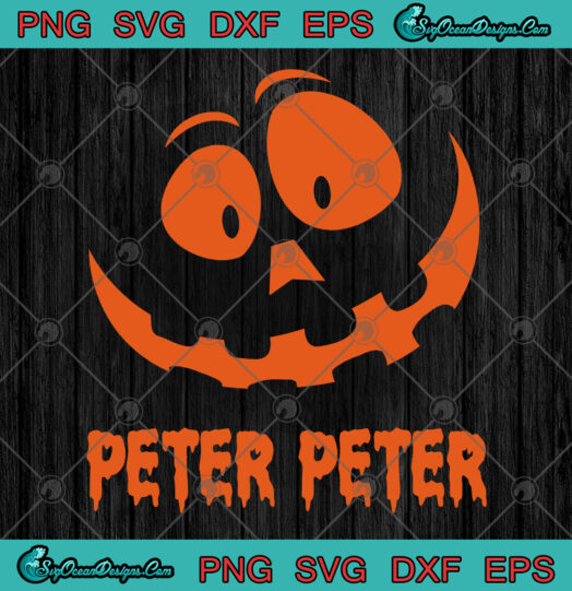 Peter Peter Pumpkin Eater Halloween Funny Svg Png Eps