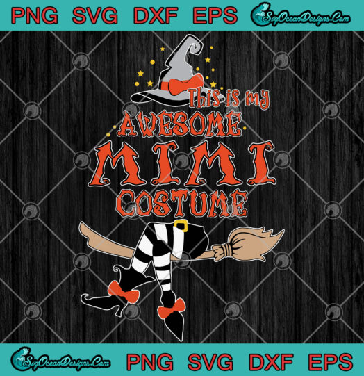 This Is My Awesome Mimi Costume svg png
