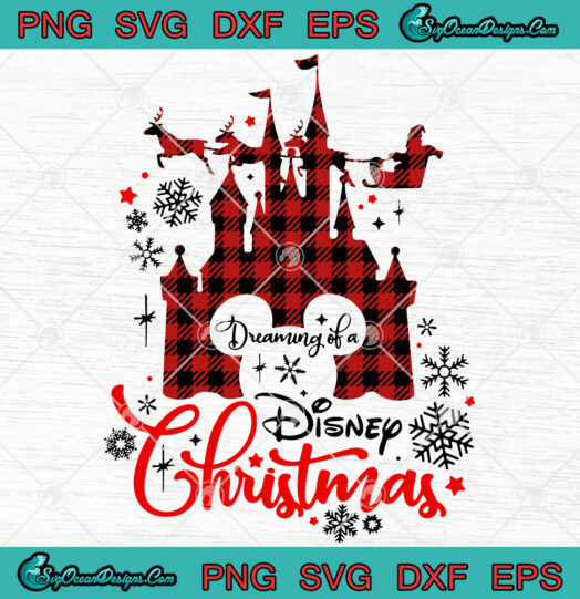 Dreaming of a Disney Christmas svg png