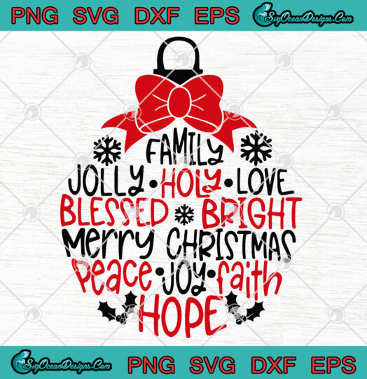 Family Jolly Holly Love Bless Bright Merry Christmas svg png