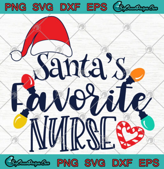 Santas Favorite Nurse SVG PNG