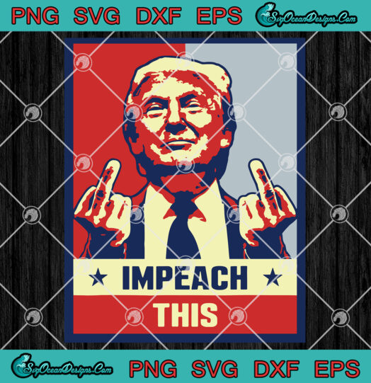Trump Impeach This svg png