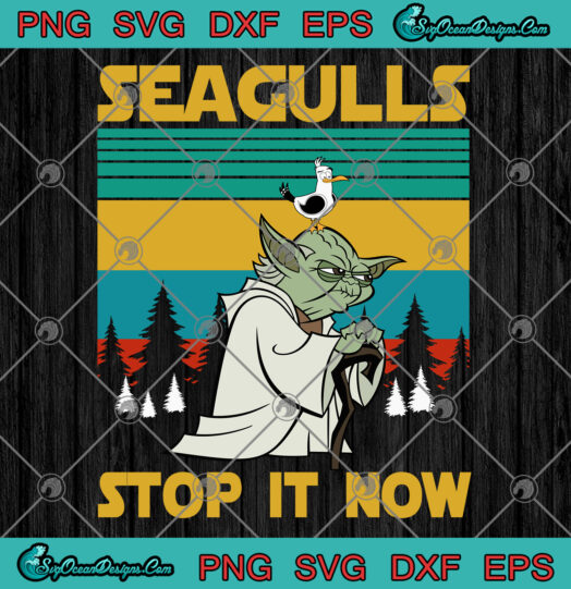 Yoda Seagulls Stop It Now Svg Png