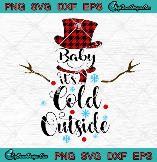 Baby Its Cold Outside svg png