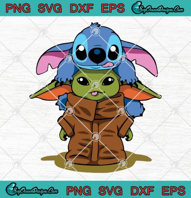 Baby Yoda With Stitch SVG PNG EPS DXF Vector Cricut File- Baby Toda ...