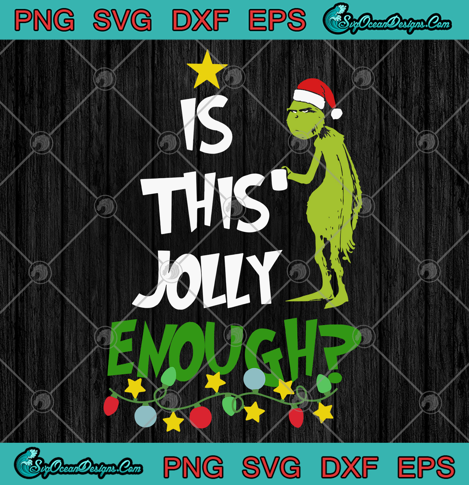 Download Grinch Is This Jolly Enough Christmas SVG PNG EPS DXF ...