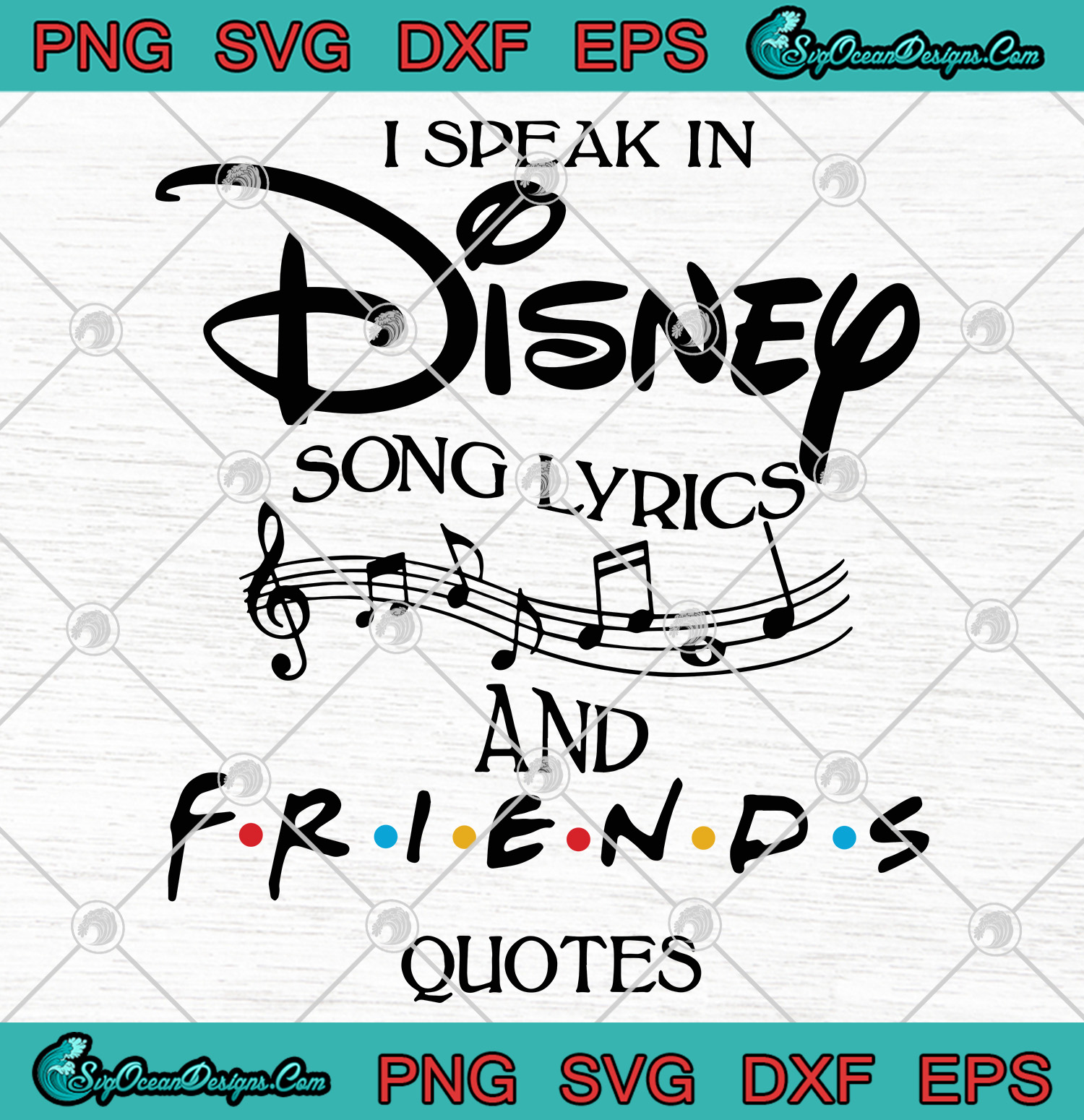 Download I Speak In Disney Song Lyrics And Friends Quotes SVG PNG ...