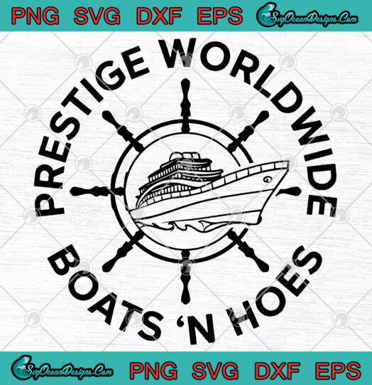 Prestige Worldwide Boats N Hoes svg png