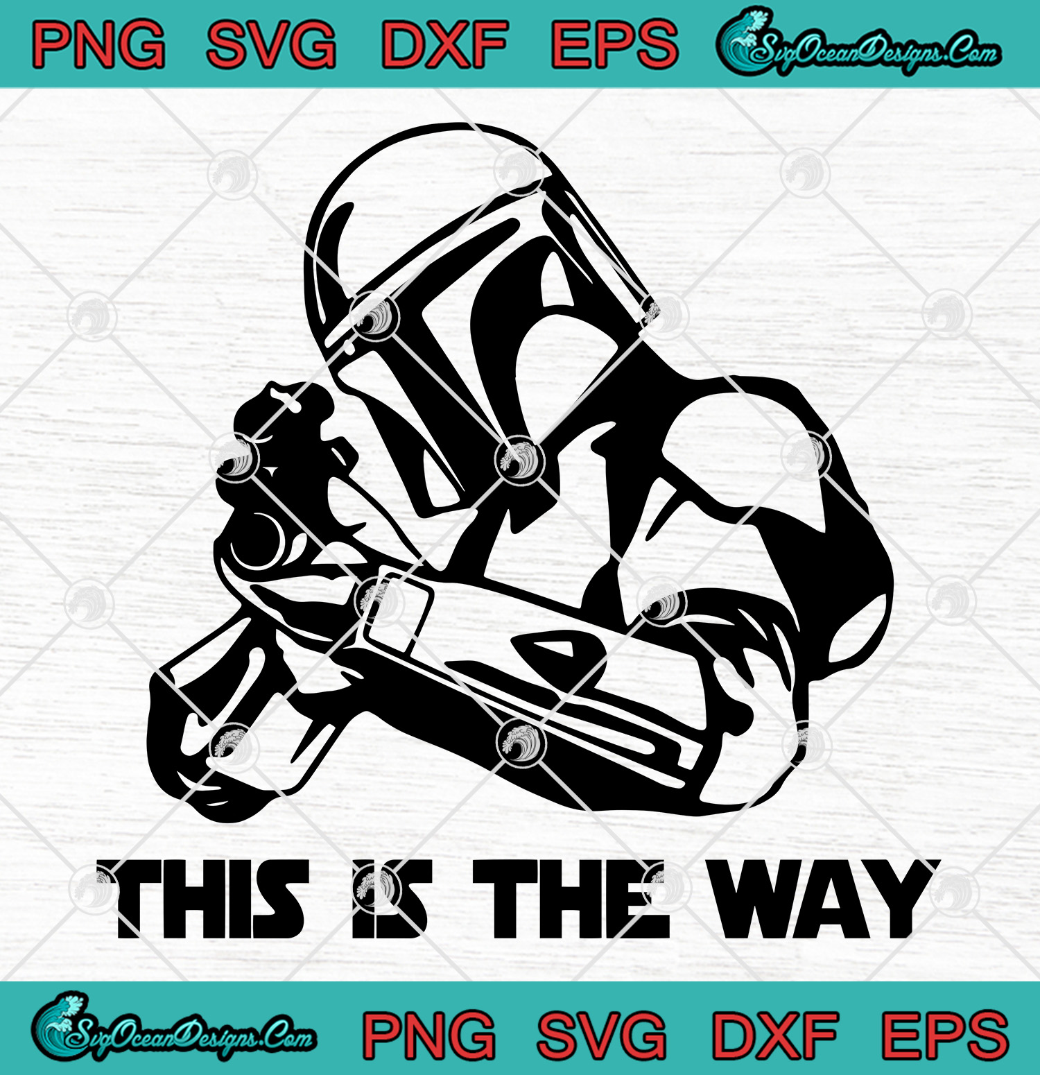 Download Star Wars The Mandalorian This Is The Way Svg Png Eps Dxf ...