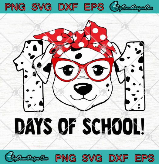 101 Days of School Dalmatian Dog Teachers SVG PNG EPS Dogs Teachers SVG