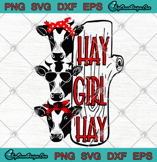 Hay Girl Hay SVG PNG