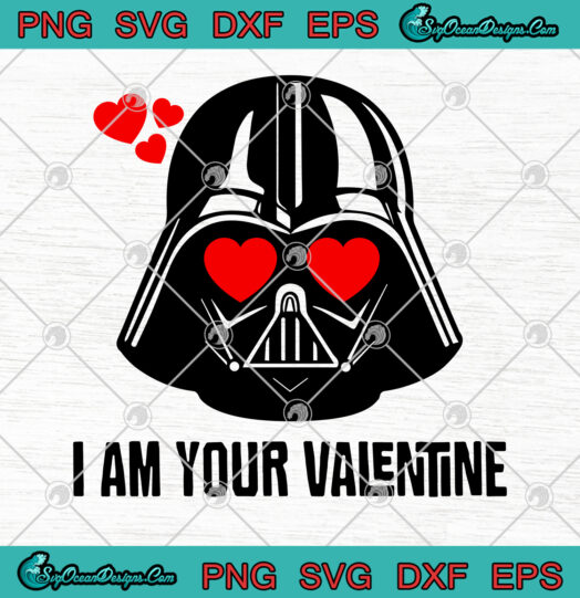 I Am Your Valentine darth vader SVG