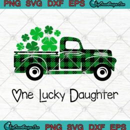 St Patrick's Day One Lucky Daughter SVG PNG EPS DXF-Happy St Patrick's Day Daughter SVG Vector Art