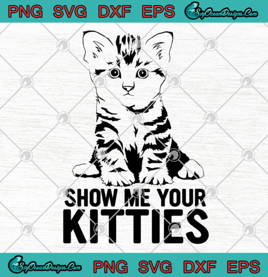 Show me Your Kitties Vector SVG Png