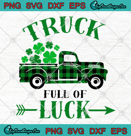 Truck Full Of Luck SVG PNG