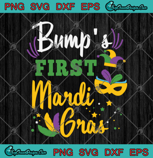 Bumps First Mardi Gras svg png