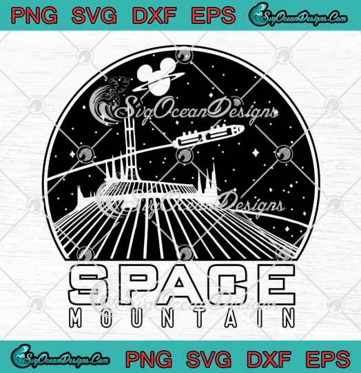 Disney Space Mountain SVG PNG EPS DXF Walt Disney World Resort SVG ...