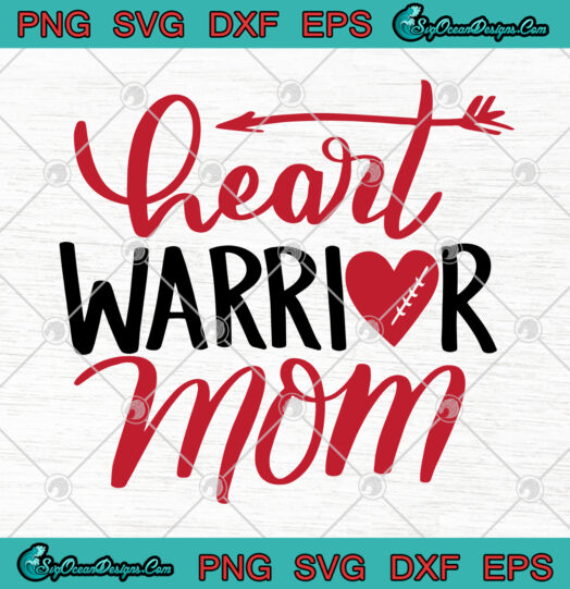 Heart Warrior Mom svg png