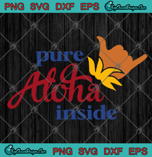 Pure Aloha Inside svg png