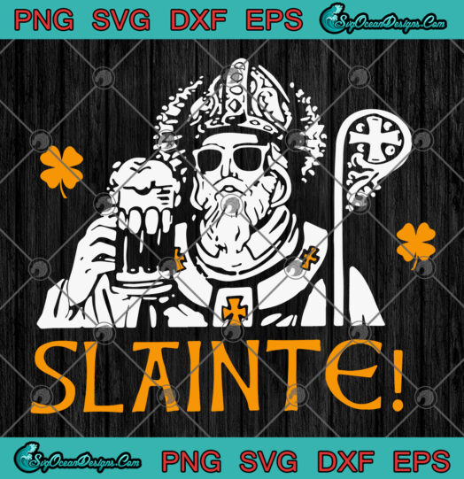 Slainte Happy St Patricks Day drinking beer SVG PNG