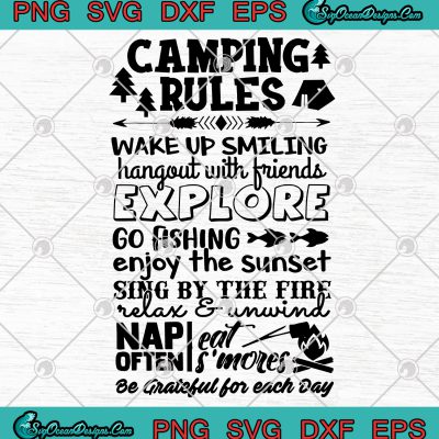 Camping Rules SVG-Wake Up Smiling Hangout With Friends Explore -Camper ...