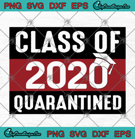 Class Of 2020 Quarantined