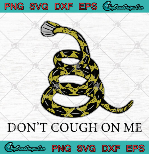Dont cough on me SVG png