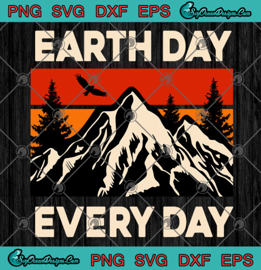 Earth Day Every Day svg png