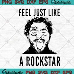 Post Malone Fell Just Like A Rockstar SVG PNG DXF EPS - Malone Rockstar SVG Cutting file Cricut Silhouette Art