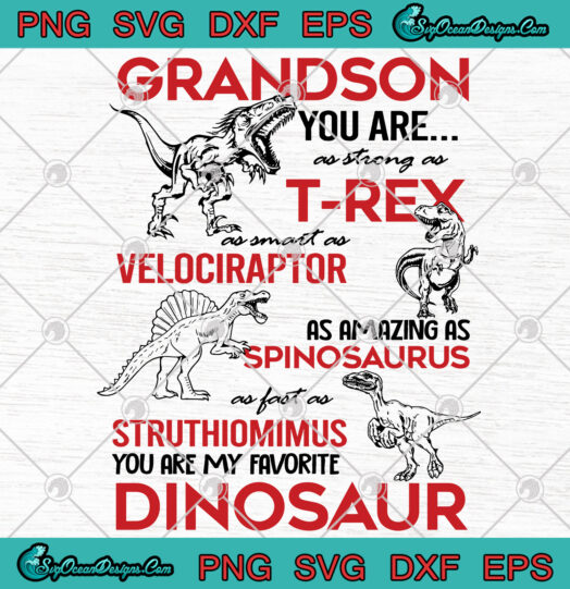 Grandson You Are As Strong As T Rex svg png