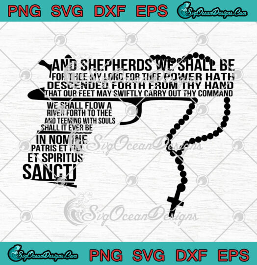 Gun And Shepherds We Shall Be For Thee My Lord For Thee svg 1